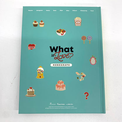 TWICE MONOGRAPH What is Love?.,