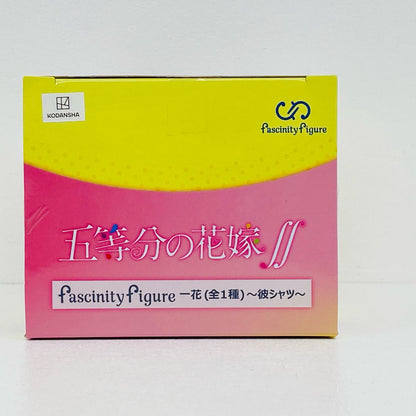 中野一花「五等分の花嫁∬」FascinityFigure一花～彼シャツ～【フィギュア】